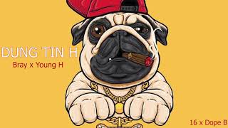 Đừng Tin Her  1 hour  Bray x Young H x Masew  16xDopeB [upl. by Airamanna]