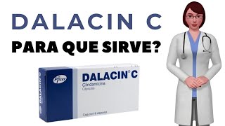 DALACIN C que es y para que sirve dalacin c como tomar dalacin c 300mg [upl. by Akihsay687]