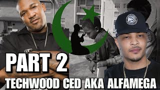 Techwood Ced aka Alfamega Finding Islam amp Relationship With TI [upl. by Anaeirb]