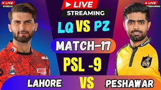 LIVE PSL 2024🔴LIVE Lahore Qalandars vs Peshawar zalmi Match 17 PSL 2024 🔴 live psl today [upl. by Eedna]