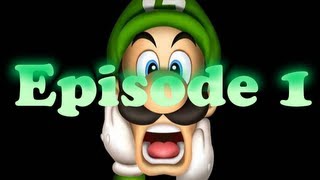 Luigis Mansion  Episode 1 [upl. by Ragde]