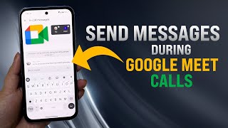 Here’s How to Easily Send Messages During Google Meet [upl. by Audie]