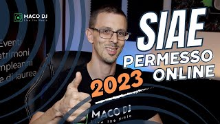 Tutorial SIAE Novità Importanti per Feste Private e Permesso SIAE 2023 [upl. by Atekihs]