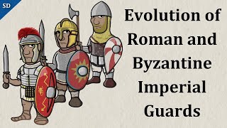 The Emperors Men  Roman and Byzantine Imperial Guards Evolution [upl. by Browne]