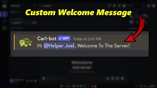 Create Custom Welcome Message With CarlBot Tutorial [upl. by Miah]