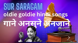 oldie goldie hindi songssur saragam [upl. by Hersch]