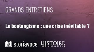 Le boulangisme  une crise inévitable  avec Bertrand Joly [upl. by Tatiania]