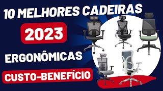 As 10 melhores cadeiras Ergonômicas em 2023 [upl. by Hedelman]