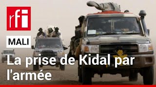 Mali  retour sur la prise de Kidal par larmée le fief des rebelles du Cadre stratégique permanent [upl. by Samaj126]