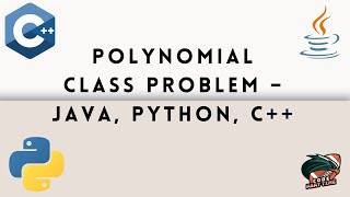 Polynomial class Problem – Java Python C [upl. by Tulley]