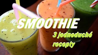 3 jednoduché smoothie recepty  Fancy [upl. by Aesoh]