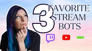 My Top 3 Bots for streaming on Twitch Kick and Youtube [upl. by Airotnahs]