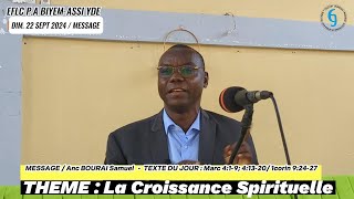 THÈME  La Croissance Spirituelle  Anc BOURAI Samuel [upl. by Eldreeda878]