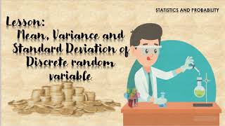 LESSON MEAN VARIANCE STANDARD DEVIATION OF DISCRETE RANDOM VARIABLES [upl. by Stedt]