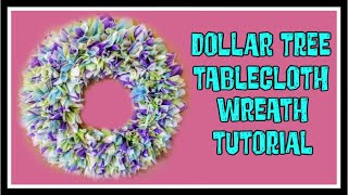 Dollar Tree Tablecloth Wreath Tutorial [upl. by Kendre]