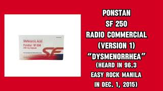 PONSTAN SF 250 Radio Commercial 2015 Version 1 “Dysmenorrhea” [upl. by Nodyarg625]