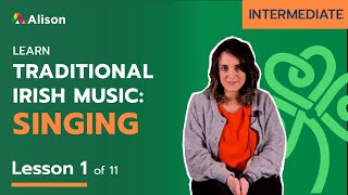 Learn Traditional Irish Seannós Singing  Intermediate  Lesson 1  Free Online Course [upl. by Aramenta31]