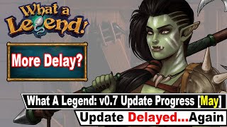 What a Legend v07 Is DelayedAgain [upl. by Ernestine]