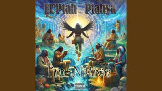 Im Native feat Ptahya [upl. by Annoyek]