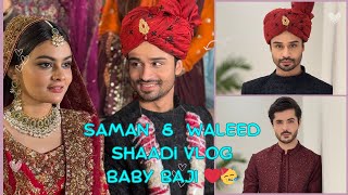 Baby Baji Main Hue Waleed Aur Saman Ki Shadi  Shadi Vlog  ❤️🥳 [upl. by Tove]