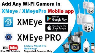 Add Wifi Camera On XMeye App  Wifi Camera on Xmeye App  XMeye app  By Dina CCTV Solutions [upl. by Hart]