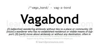 Vagabond pronunciation and definition [upl. by Valma]