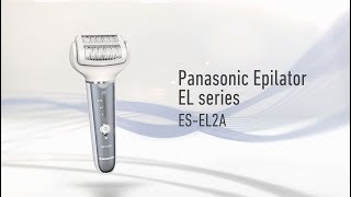 Panasonic Epilator ESEL2A Product Video [upl. by Grey]