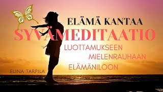 ELÄMÄ KANTAA MEDITAATIO🙏 LEVOLLISUUS MIELENRAUHA amp ELÄMÄNILO Taustamusiikki 528 Hz Healing [upl. by Drawe]