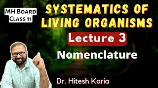 Systematics of Living Organisms Lecture 3  Class 11 Biology  Maharashtra State Board [upl. by Idur]