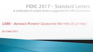 FIDIC 2017 Cl 1421  L086 Advance Payment Guarantee Matters [upl. by Blakeley]