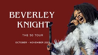 Beverley Knight  The 50 Tour  Full Concert Unofficial 2023 [upl. by Nostaw]