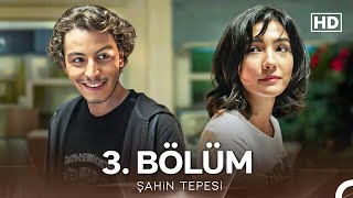 Şahin Tepesi 3 Bölüm FULL HD [upl. by Akcirehs]