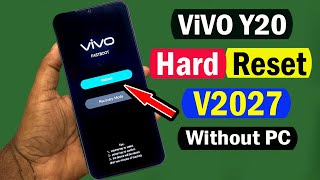 𝐕𝐈𝐕𝐎 Y20 Hard Reset  𝐕𝐈𝐕𝐎 Y20 V2027 Pattren Unlock  𝐕𝐈𝐕𝐎 Y20 Factory Reset  V2027 Pin Unlock [upl. by Ocinom]