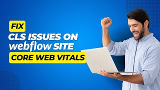 How to Fix Webflow CLS Issues Easily  Resolve CLS Cumulative Layout Shift Issues  Website Speedy [upl. by Phineas471]