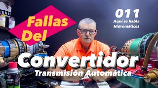 Fallas del Convertidor Transmisión Automática ✅ [upl. by Poliard]