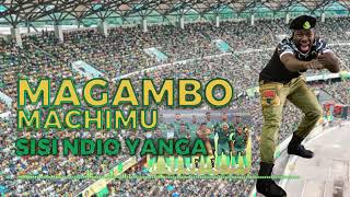 MAGAMBO MACHIMLEGA SONG YANGA 2024 [upl. by Lebar]