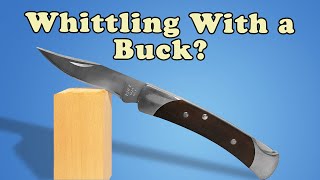 Whittling with a Buck 55 Knife Review Wood Carving [upl. by Rayna77]