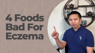 AVOID These 4 Foods to Prevent ECZEMA Flare Up [upl. by Aiym]