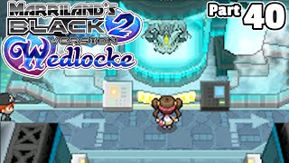 Pokémon Black 2 Wedlocke Part 40 Why The Frigates So Cold [upl. by Kelwen689]