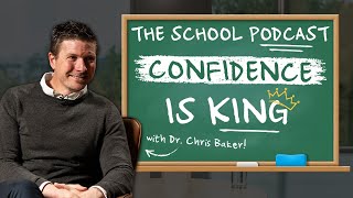 Confidence is King  The Secrets of SelfEfficacy with Dr Chris Baker [upl. by Annael]