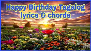 Happy Birthday Tagalog lyrics and chords Buhay ay Ganyan [upl. by Haliehs941]