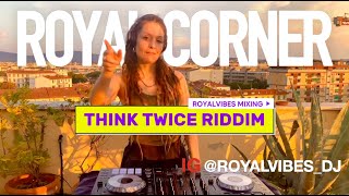 RoyalVibes  THINK TWICE RIDDIM  Live mix  REGGAE CONSCIOUS MIX [upl. by Eniamej513]