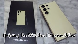 S24 ULTRA UNBOXING  TITANIUM YELLOW [upl. by Liagiba]