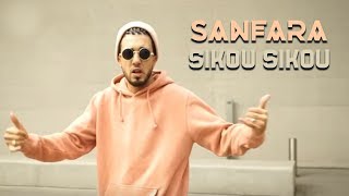 Sanfara  Sikou Sikou Clip Officiel [upl. by Jarvis]