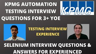 KPMG Testing Interview Experience  Real Time Interview Questions and Answers [upl. by Sarita]