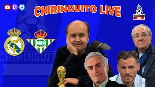 ⚽️ REAL MADRID  BETIS  CHIRINGUITO LIVE [upl. by Inahet123]