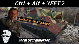 War Thunder Sturmtiger Control Alt Yeet [upl. by Ydnor807]