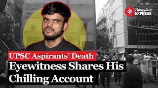 UPSC Aspirants’ Death I Firsthand Account Student Recounts the Horror I Raus IAS Death [upl. by Nelo]