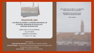 Los años de guerra y la prisión provincial de A Coruña Memorias de un recluso Domingo Quiroga Ríos [upl. by Yesiad]