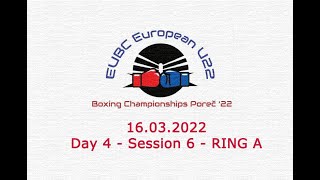 EUBC U22  Day 4  Session 6  RING A [upl. by Tuchman48]